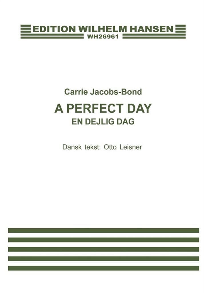 A Perfect Day - En Dejlig Dag
